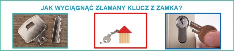 Jak wyciągnąć złamany klucz z zamka