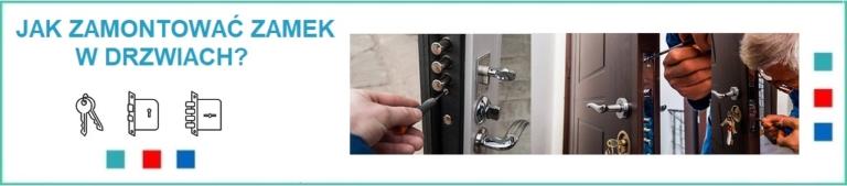 Jak zamontować zamek w drzwiach