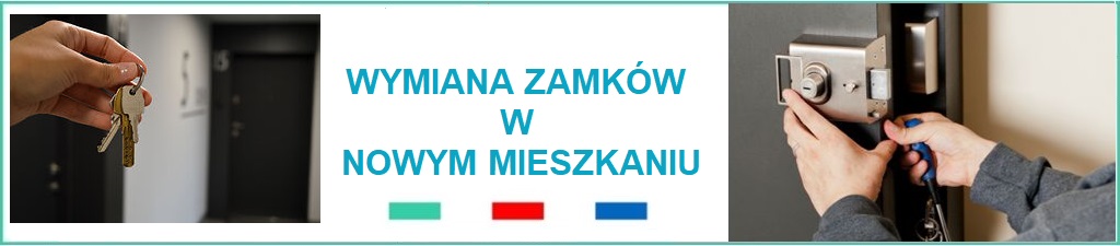 Wymiana zamków w nowym mieszkaniu