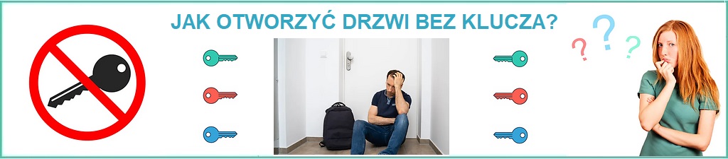 Jak otworzyć drzwi bez klucza